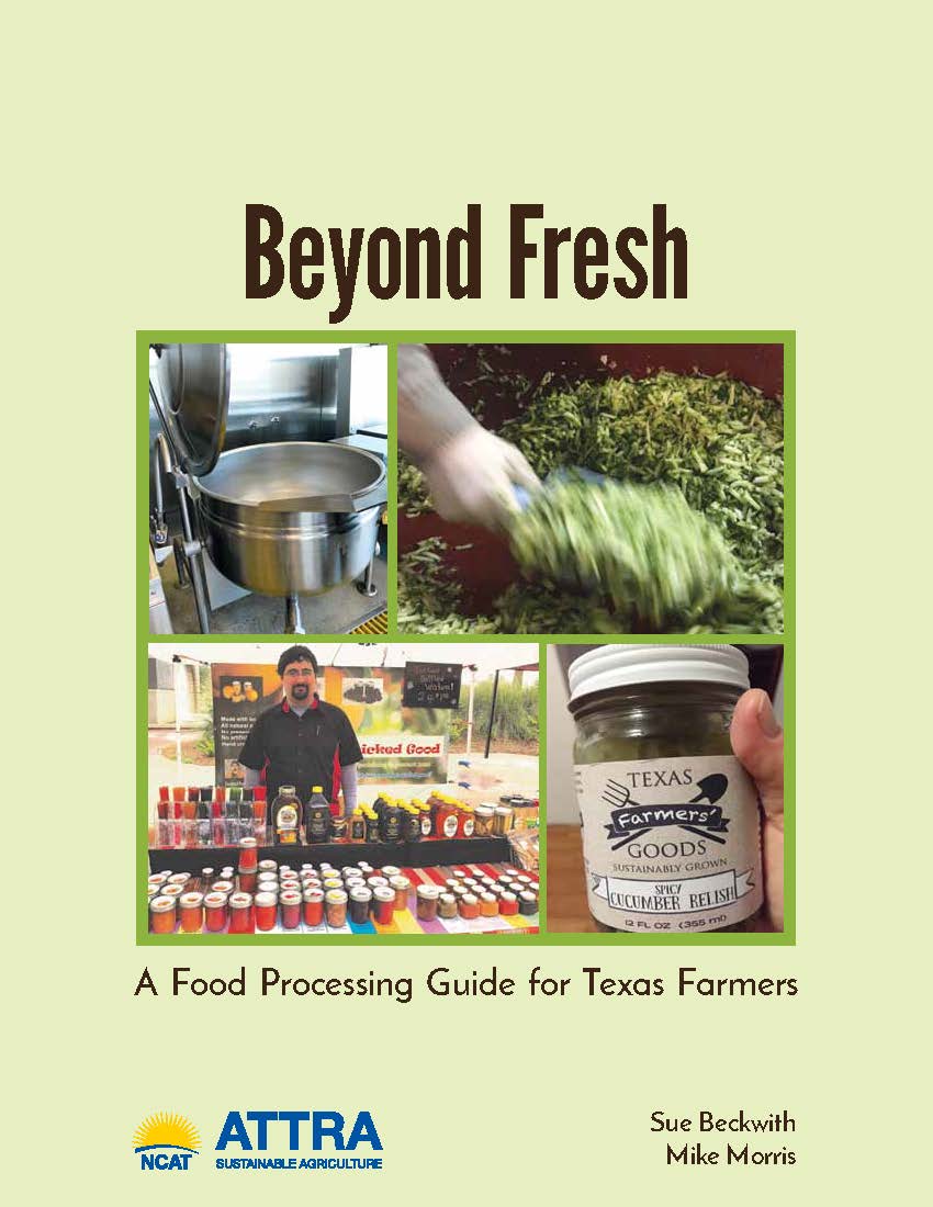 Beyond Fresh: A Food Processing Guide for Texas Farmers cover