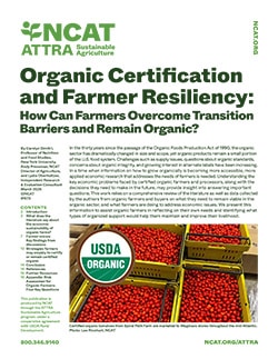 Organic Certification and Farmer Resiliency: How Can Farmers Overcome Transition Barriers and Remain Organic? cover