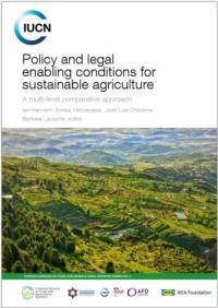 Policy and Legal Enabling Conditions for Sustainable Agriculture